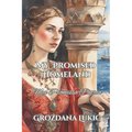 Mea Promissa Patria: My Promised Homeland - Paperback