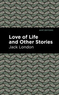 Love of Life and Other Stories - Hardcover
