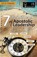 7 Functions of Apostolic Leadership Volume 1: Mentoring, Coaching, Discipling, Counseling, Training, Mananging - Paperback