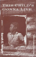 This Child's Gonna Live - Paperback