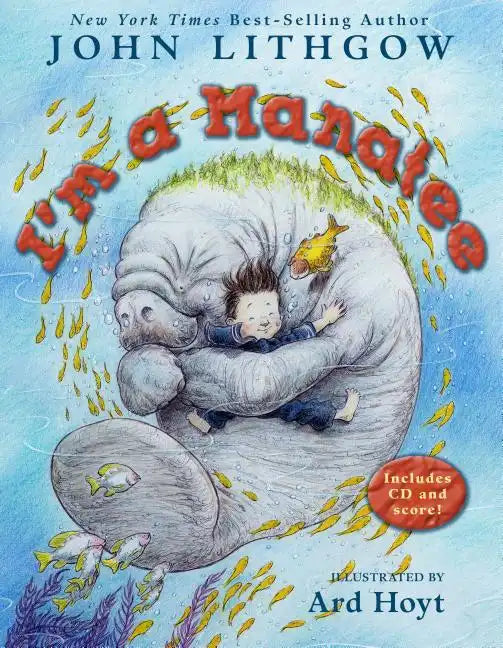 I'm a Manatee: I'm a Manatee [With CD] - Hardcover