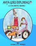 Anya Goes Exploring: A coloring book - Paperback