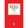 Burke County, North Carolina Land Records, 1778. ( Volume #1 ) - Paperback