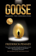 Goose: Imagine the Possibilities - Paperback