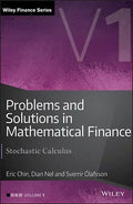 Problems and Solutions in Mathematical Finance, Volume 1: Stochastic Calculus - Hardcover