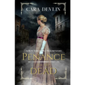Penance for the Dead: A Romantic Regency Historical Mystery - Paperback