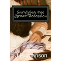 Surviving the Great Recession: A Financial Planning Guide to - Paperback