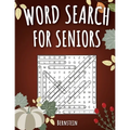 Word Search for Seniors: 200 Large Print Word Search Puzzles for Seniors with Solutions - Thanksgiving Edition - Paperback