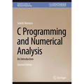 C Programming and Numerical Analysis: An Introduction - Hardcover