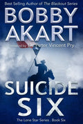 Suicide Six: Post Apocalyptic EMP Survival Fiction - Paperback