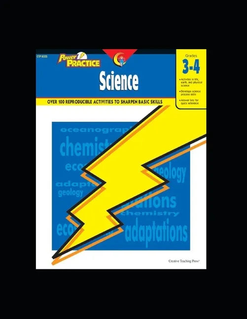 Creative Teaching Power Practice: Science Grade 3-4 Activity Workbook: Over 100 Reproducible Activities to Sharpen Basic Skills - Paperback