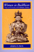 Women in Buddhism: Images of the Feminine in the Mahayana Tradition - Paperback
