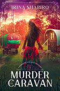 Murder in the Caravan: A Redmond and Haze Mystery Book 4 - Paperback