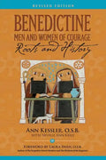 Benedictine Men and Women of Courage: Roots and History - Paperback