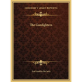 The Gunfighters - Hardcover