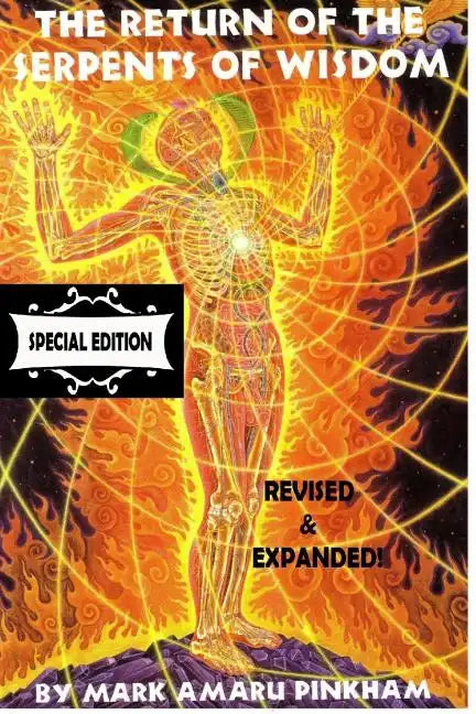 The Return of the Serpents of Wisdom - Special Edition - Paperback