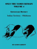Only The Names Remain, Volume 4: Goingsnake District - Paperback