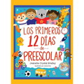 Los Primeros 12 días de Preescolar: ¡Canción y coreografía incluidas! - Hardcover