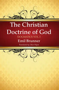 The Christian Doctrine of God - Paperback