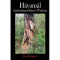 Hávamál: Embodying Óðinn's Wisdom - Paperback