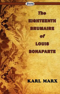 The Eighteenth Brumaire of Louis Bonaparte - Paperback