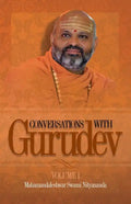 Conversations with Gurudev: Volume 1 - Paperback