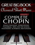 Complete Chopin Vol 2: Piano Fantaisie, Impromptus, Mazurkas, Trio, Polish Songs, Polonaises, Scherzos and Sonatas - Paperback