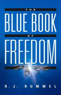 The Blue Book of Freedom: Ending Famine, Poverty, Democide, and War - Hardcover