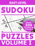 Sudoku Over 300 Easy Level Puzzles Volume I: Puzzle Book 8.5" X 11" Softcover Puzzles To Challenge The Brain Solutions Included - Paperback