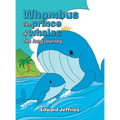 Whombus the prince of whales: The long journey - Hardcover