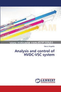 Analysis and control of HVDC-VSC system - Paperback