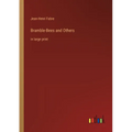 Bramble-Bees and Others: in large print - Paperback