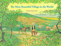 The Most Beautiful Village in the World - Hardcover