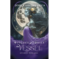 Witches of Triora: The Vessel - Paperback