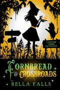 Cornbread & Crossroads - Paperback
