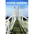 Missouri Hauntings - Paperback
