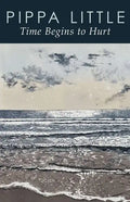 Time Begins to Hurt - Paperback