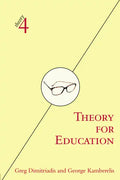 Theory for Education: Adapted from Theory for Religious Studies, by William E. Deal and Timothy K. Beal - Paperback
