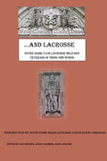 God Country Notre Dame .... And Lacrosse: Notre Dame Club Lacrosse Military Veterans in Their Own Words - Paperback