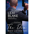 The Dom Who Loved Me - Paperback