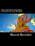 The Colossal Buddha Statues of the World - Paperback