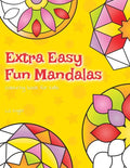 Extra Easy Fun Mandalas Colouring Book For Kids: 40 Very Simple Mandala Designs For Young Children - Paperback