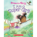 I Am a Super Girl!: An Acorn Book (Princess Truly #1) - Paperback