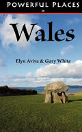 Powerful Places in Wales - Paperback