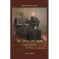 The Price of Truth: Titus Brandsma, Carmelite - Paperback