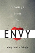 Envy: Exposing a Secret Sin - Paperback