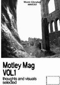 Motley Mag VOL.1: thoughts and visuals selected - Paperback