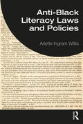 Anti-Black Literacy Laws and Policies - Paperback