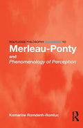 Routledge Philosophy GuideBook to Merleau-Ponty and Phenomenology of Perception - Paperback