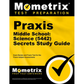 PRAXIS Middle School Science (5442) Secrets Study Guide: Exam Review and Practice Test for the PRAXIS Subject Assessments - Paperback